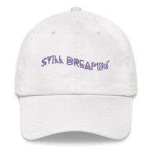 Load image into Gallery viewer, Still Dreamin&#39; Hat
